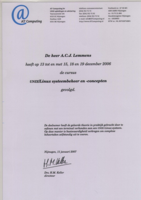 Foto van AT-Computing certificaat UNiX/Linux
                  systeem beheer behaald in 2006.